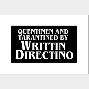 Quentinen and Tarantined by WRITTIN DIRECTINO Posters and Art